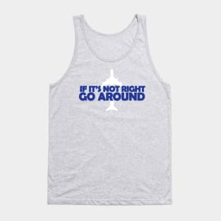 If it's not right, go around aviation design Tank Top